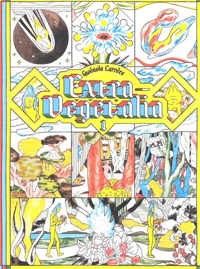 Extra-végétalia (volume 1)