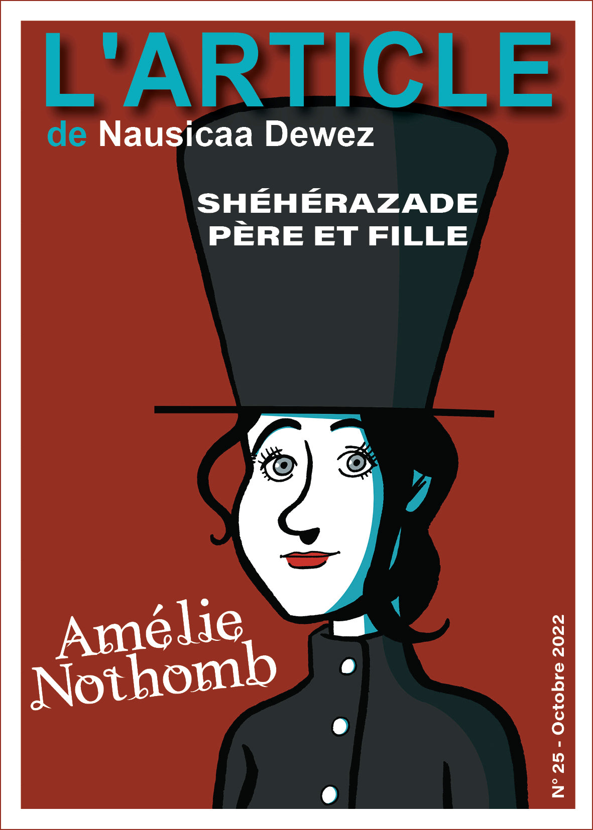 Amélie Nothomb : Shéhérazade Père et Fille (L'Article n°25)