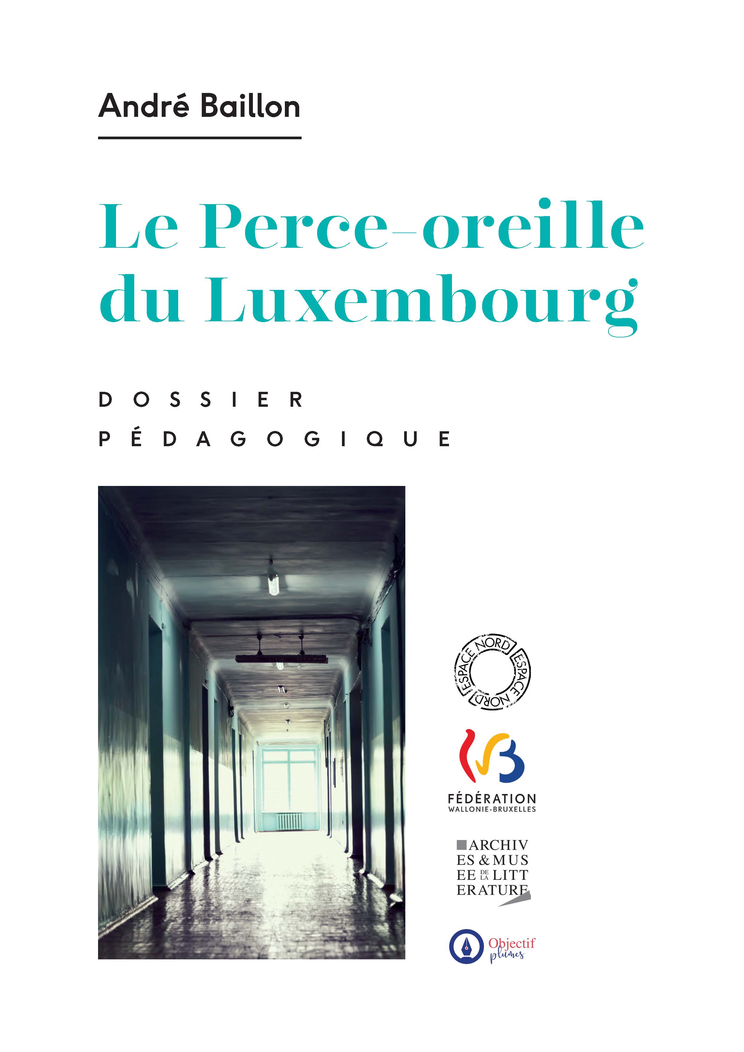 Dossier pédagogique : Le Perce-oreille du Luxembourg
