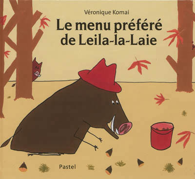 Le menu préféré de Leila-la-Laie