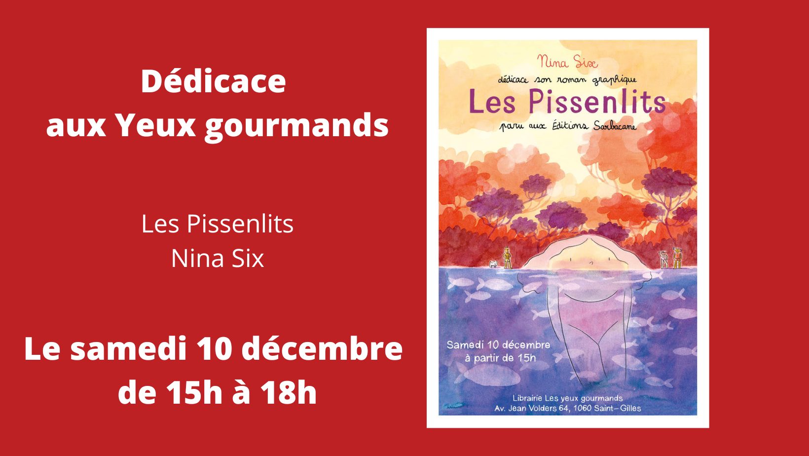 Dédicace(s) - Nina Six, Les Pissenlits