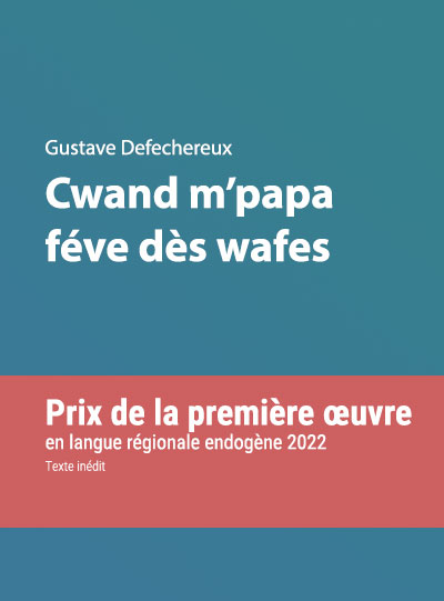 Cwand m'Papa Féve dès wafes