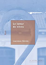 Le laveur de vitres