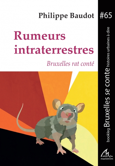 Rumeurs intraterrestres : Bruxelles rat conté