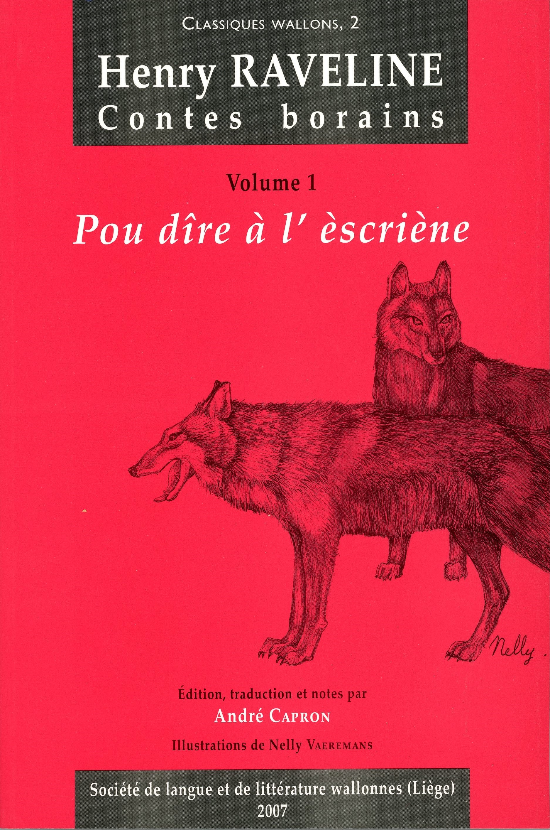 Contes borains (volume 1) : Pou dîre à l' èscriène