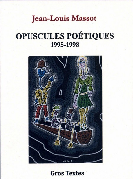 Opuscules poétiques 1995-1998