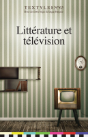 Textyles 63 : Littérature et télévision - Écrans à la page