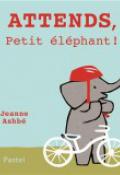Attends, Petit éléphant !
