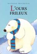 L’ours frileux