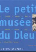 Le petit musée du bleu