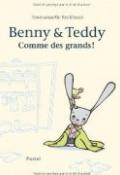 Benny et Teddy : comme des grands !
