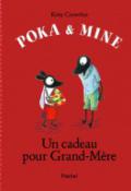 Poka & Mine : Un cadeau pour grand-mère