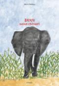 Bayaya, chasseurs d'éléphants