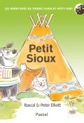 Les aventures de Grand Chien et Petit Chat. Petit Sioux