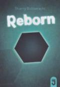 Reborn : Le nouveau monde
