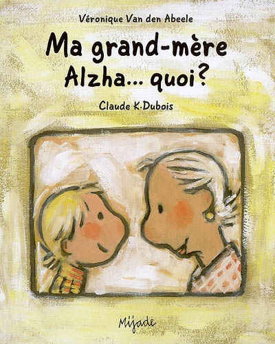 Ma grand-mère Alzha… quoi ?