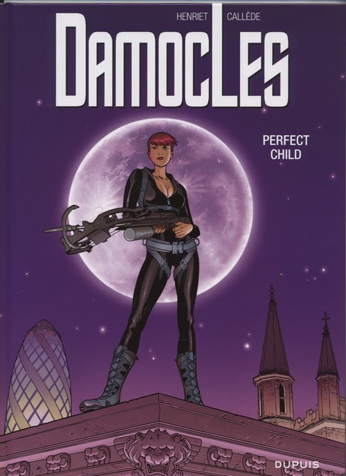 Damoclès (tome 3) : Perfect Child