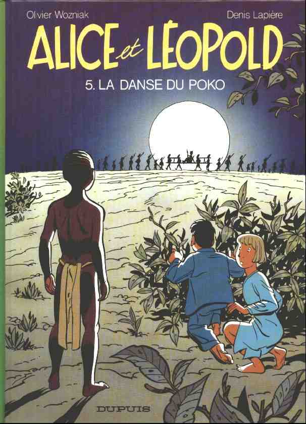 Alice et Léopold (Tome 5) : La danse du Poko