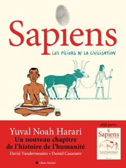 Sapiens (tome 2) : Les piliers de la civilisation