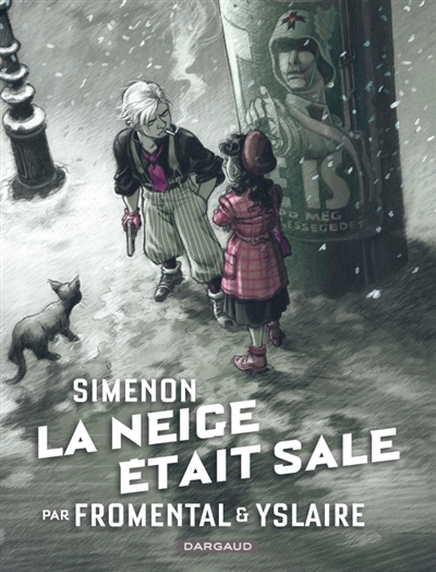 Simenon et les romans durs (volume 2) : La neige était sale
