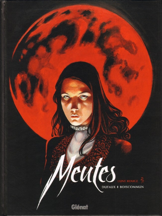 Meutes (tome 2) : Lune rouge
