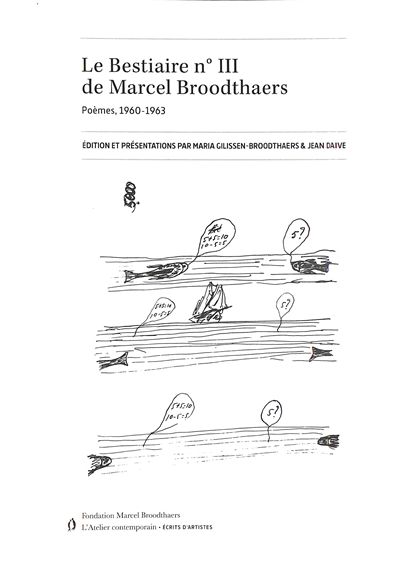 Le Bestiaire n° III de Marcel Broodthaers : poèmes (1960-1963)