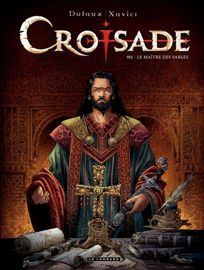 Croisade (tome 7) : Le maître des sables