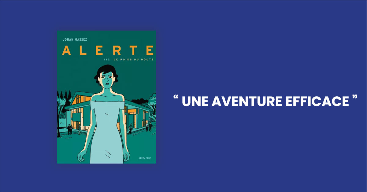 Image de l'oeuvre - Alerte (tome 1) : Le poids du doute