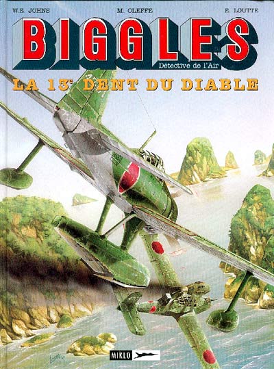 Biggles (tome 9) : La 13ème dent du diable
