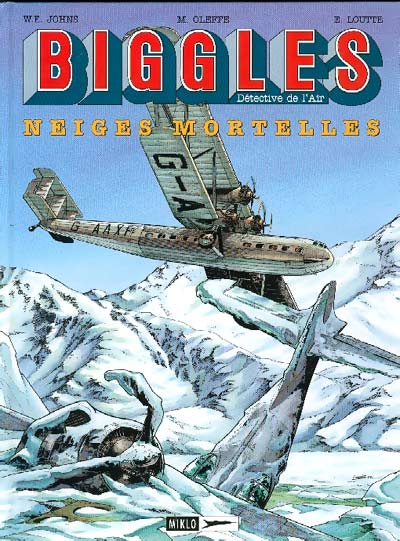 Biggles (tome 13) : Neiges mortelles