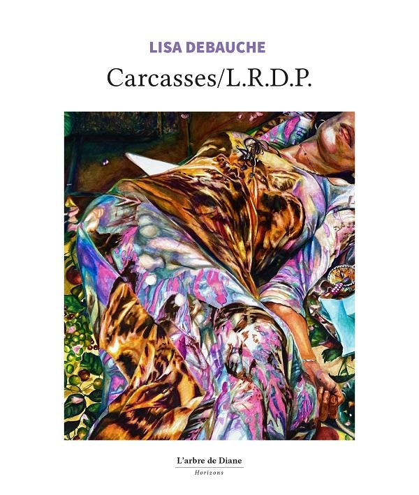 Carcasses / L.R.D.P.