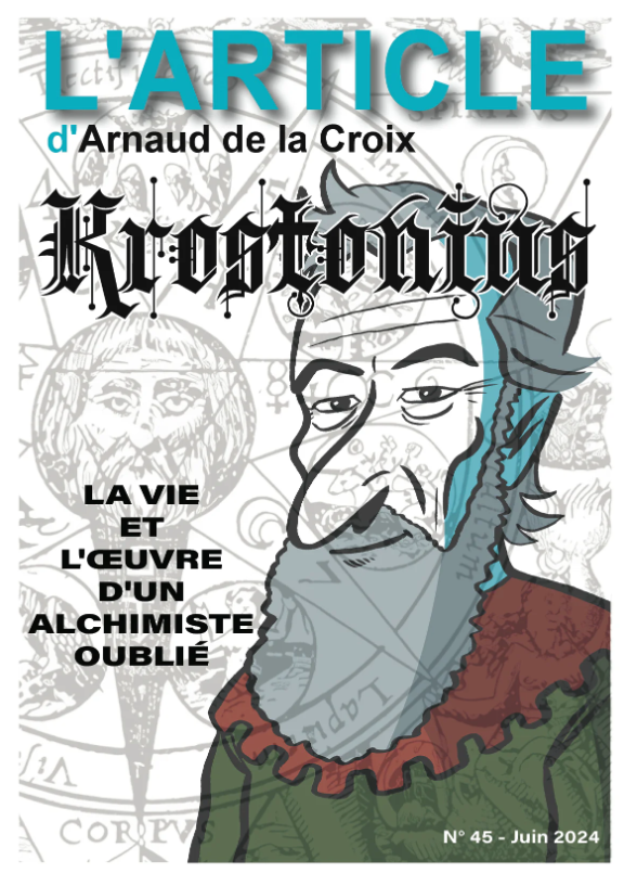 Krostonius : La vie et l'oeuvre d'un alchimiste oublié (L'Article n°45)