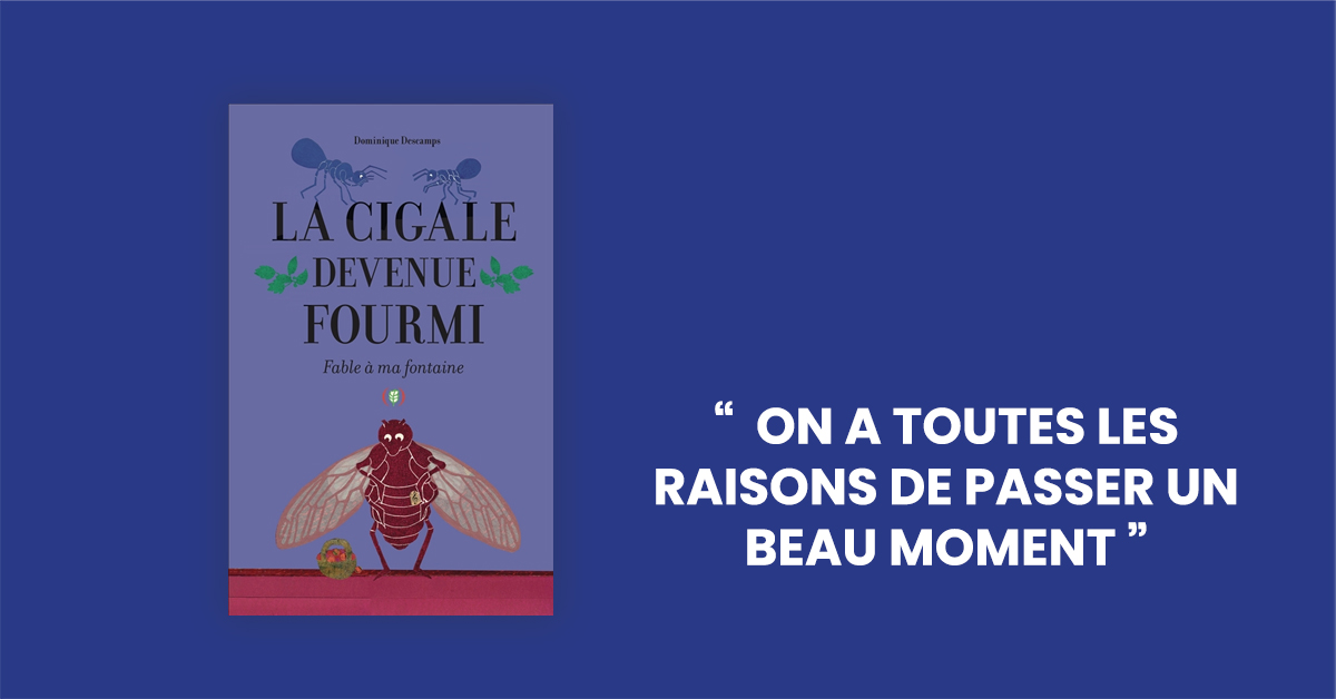 Image du critique La cigale devenue fourmi : Fable à ma fontaine
