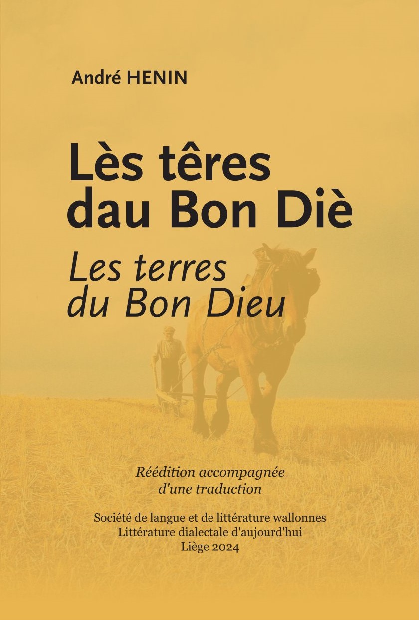 Lès têres dau Bon Diè : Les terres du Bon Dieu