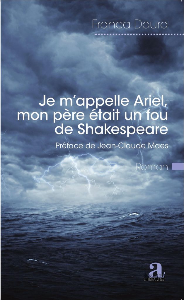 Je m’appelle Ariel, mon père était un fou de Shakespeare