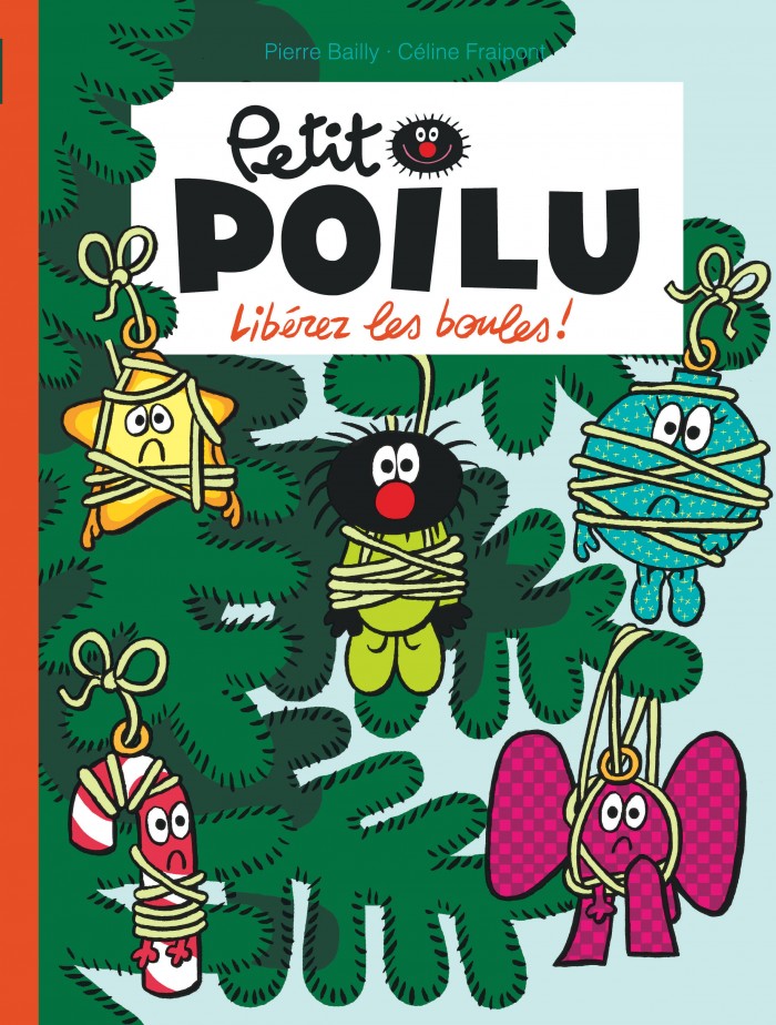 Petit Poilu (tome 30) : Libérez les boules !