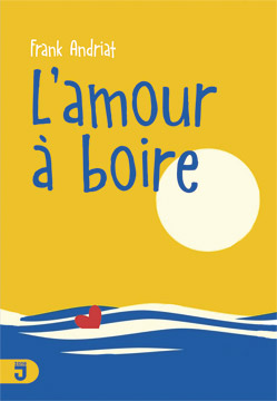 L’amour à boire