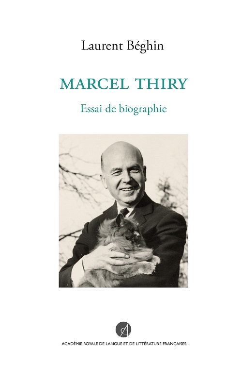 Marcel Thiry : Essai de biographie