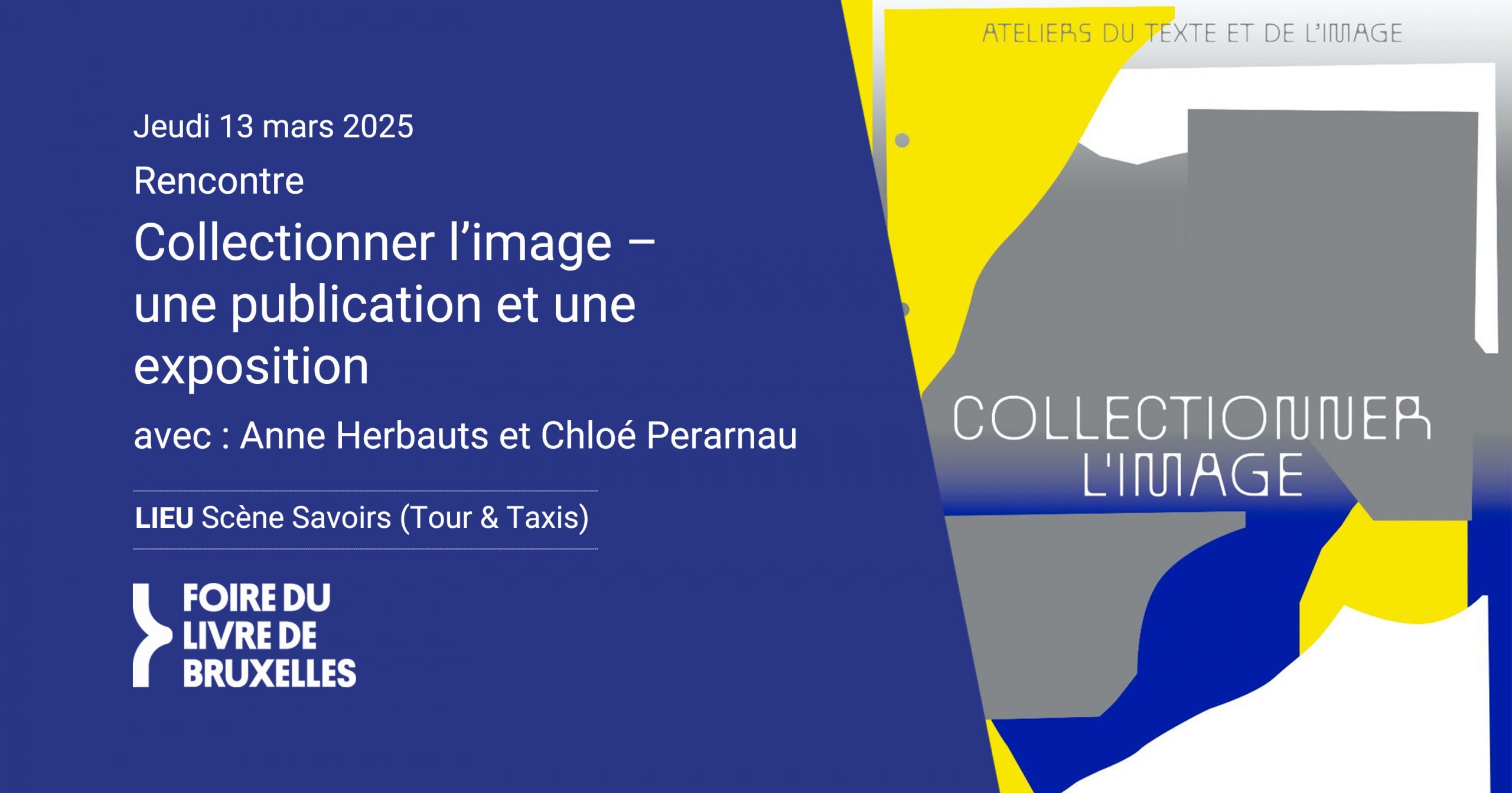 Rencontre : Collectionner l’image – une publication et une exposition