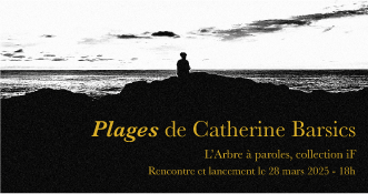 Plages de Catherine Barsics - Lancement et rencontre