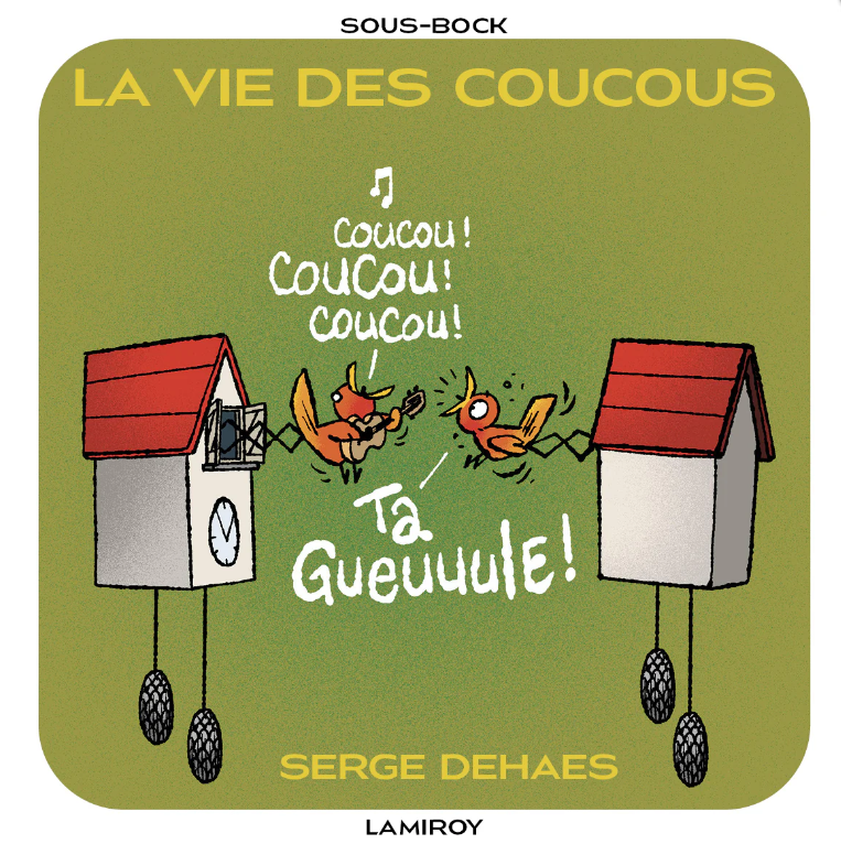La vie des coucous