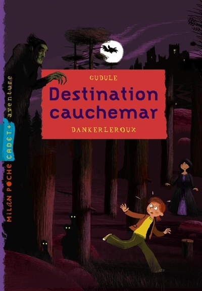Destination cauchemar !