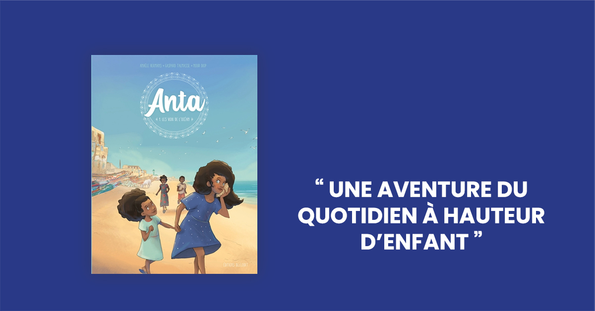 Image du critique Anta (volume 1) : Les voix de l’océan