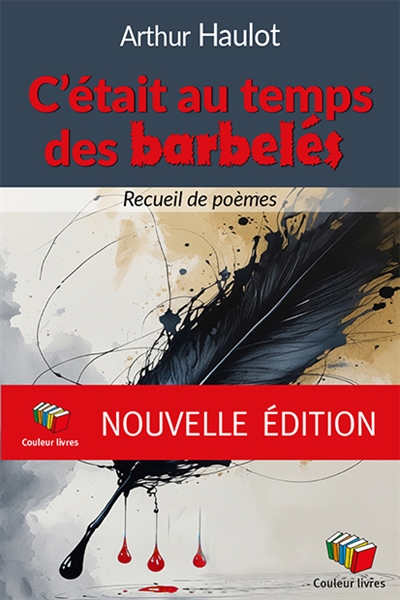 C'était au temps des barbelés