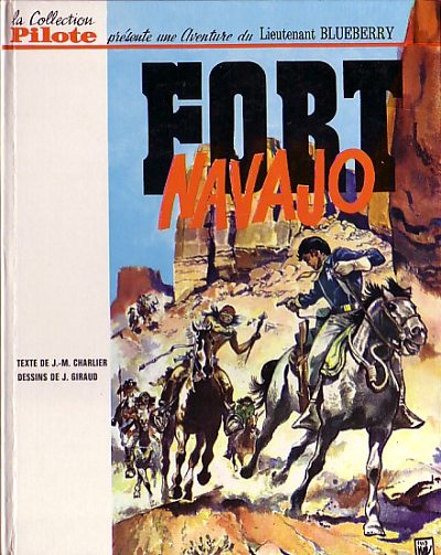 Blueberry (tome 1) : Fort Navajo
