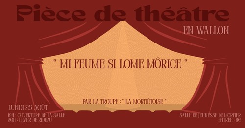 Théâtre wallon : Mi feume si lome Môrice