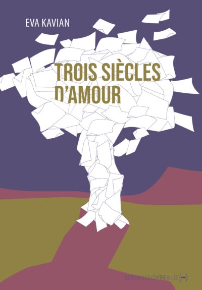 Trois siècles d’amour