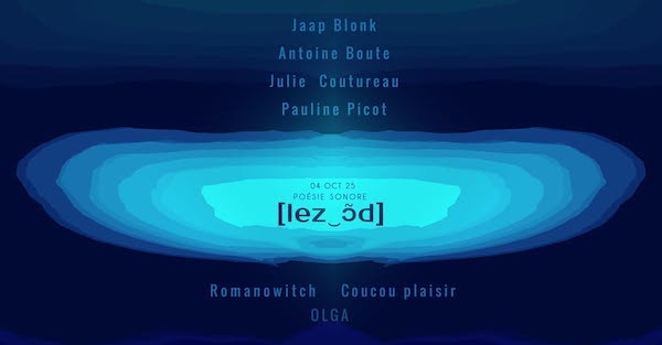 Les Ondes – [lez‿ɔ̃d] – soirée de poésie sonore, live et DJ set