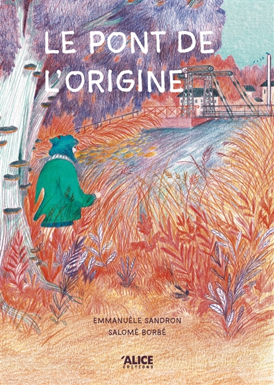 Le pont de l’origine