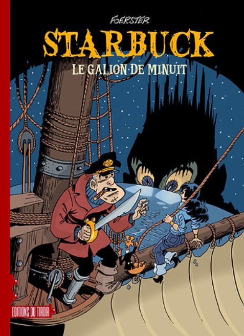 Starbuck (tome 1) : Le galion de minuit